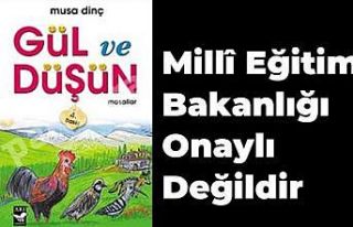 Gül ve Düşün adlı çocuk kitabına ilişkin MEB...