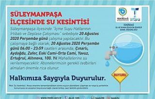 Süleymanpaşa’da su kesintisi