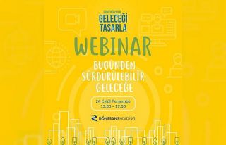 ‘Bugünden Sürdürülebilir Geleceğe’ webinar...