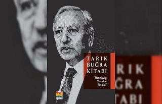 Tarık Buğra’nın hayatı ve çalışmaları kitapta...