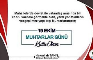 Başkan Tanış’tan ‘Muhtarlar Günü’ mesajı
