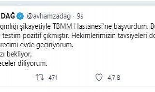 Hamza Dağ Covid-19’a yakalandı