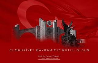 Prof. Dr. Ömer Çomaklı: “29 Ekim Cumhuriyet bayramı...