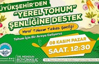 Büyükşehir’den Yerli Tohum Şenliğine destek