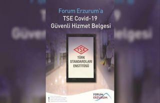 Forum Erzurum AVM’ye TSE güvenli hizmet belgesi