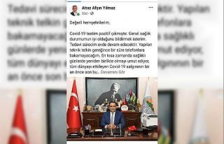 Belediye Başkanı Yılmaz’ın Covid-19 testi pozitif...