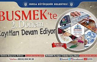BUSMEK’te 2. dönem kayıtları devam ediyor