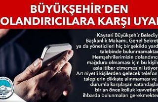 Büyükşehirden dolandırıcılık uyarısı