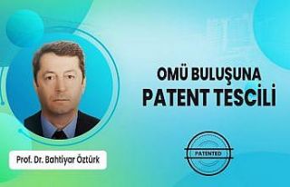 OMÜ buluşuna patent tescili
