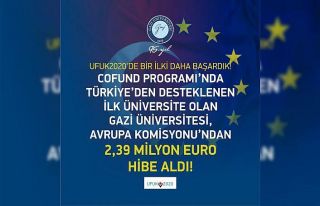 Avrupa Komisyonu’ndan Gazi Üniversitesi’ne 2,39...