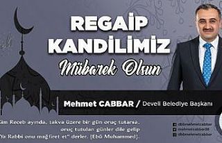 Başkan Cabbar: "Mübarek üç aylara ulaşmanın...