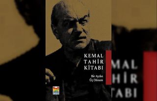 "Kemal Tahir: Bir Aydın Üç Dönem’’ adlı...