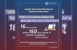 Anadolu Üniversitesi Bahar Dönemi Akademik Seminer...