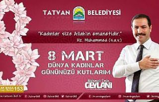 Başkan Geylani’den 8 Mart Kadınlar Günü mesajı