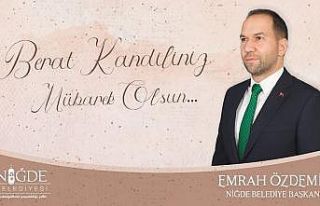 Başkan Özdemir: "Berat, af ve arınma anlamına...