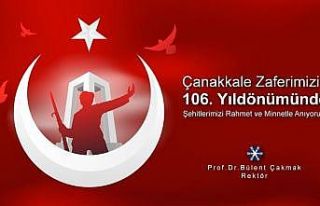 Rektör Bülent Çakmak’tan 18 Mart Çanakkale Zaferi...