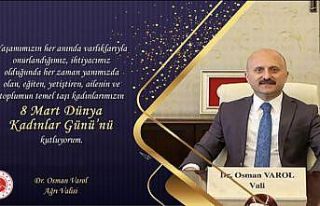 Vali Varol’dan Kadınlar Günü mesajı
