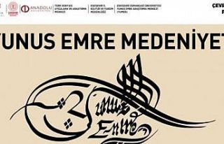 Anadolu’da ’Yunus Emre Medeniyeti’ anlatıldı