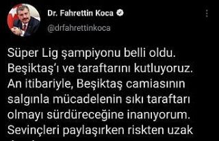 Bakan Koca’dan Beşiktaş taraftarına uyarı: "Sevinçleri...