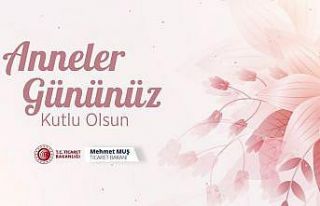 Bakan Muş, tüm annelerin Anneler Günü’nü kutladı
