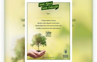 Haydi gençler; sizin de dikili bir ağacınız olsun