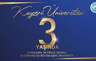 Kayseri Üniversitesi 3 yaşında