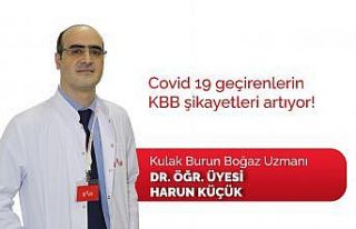 Kovid-19 geçirenlerin KBB şikayetleri artıyor