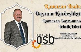 OSB Başkanı Nursaçan, "Mesafeler uzak, kalplerimiz...