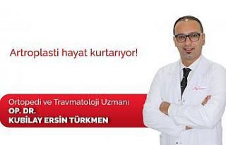 Artroplasti hayat kurtarıyor