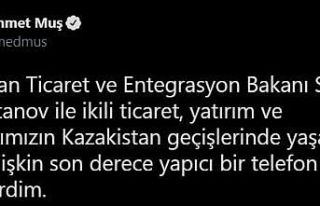 Bakan Muş, Kazak mevkidaşı Sultanov’la telefonla...
