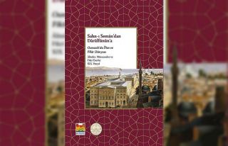 Osmanlı’daki ilim ve fikir dünyasından günümüze...