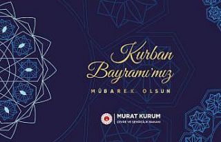 Bakan Kurum: "Bayramımız mübarek olsun"