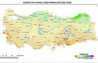 Haziran’da yağışlar, yağış normaline göre...