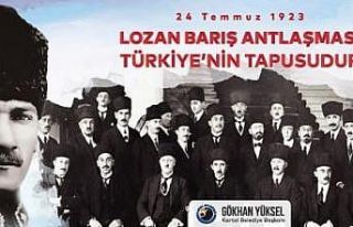 Kartal Belediye Başkanı Yüksel: “Lozan, Cumhuriyetimizin...
