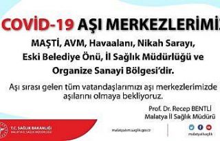 Malatya’da aşı merkez sayısı arttırıldı