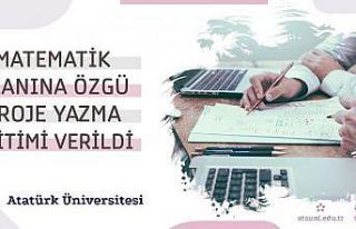 Matematik alanına özgü proje yazma eğitimi verildi