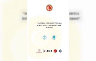 İstiklâl Marşı ve Mehmet Akif Ersoy evrensel boyutlarıyla...