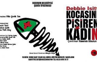 “Kocasını Pişiren Kadın” 15 Ekim’de sahnede