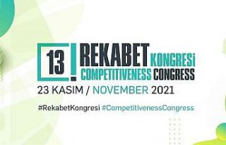 13’üncü Rekabet Kongresi’ne geri sayım başladı