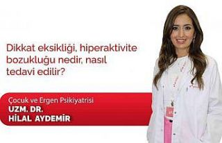 Dikkat eksikliği ve hiperaktivite olan çocuklarda...