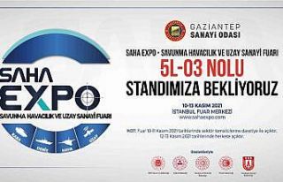 Gaziantep’in savunma sanayi kabiliyeti SAHA Expo...