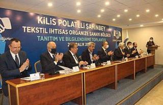 Kilis’te Tekstil İhtisas Organize Sanayi Bölgesi’nin...