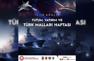 MSB’den “Tutum, Yatırım ve Türk Malları Haftası”...