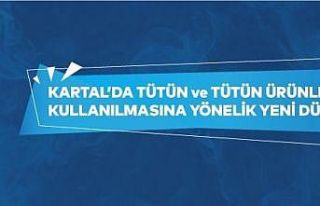 Kartal’da tütün ve tütün ürünlerinin kullanılmasına...