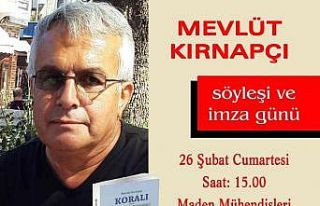 Kırnapçı’nın yeni kitabı ‘Koralı’ okuyucuyla...