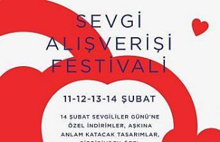 ‘Sevgi Festivali’ 11 Şubat’ta başlıyor