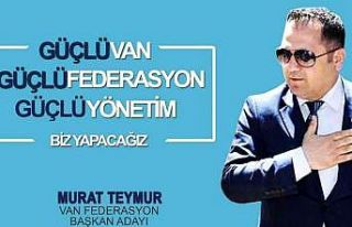 VANFED Başkan Adayı Teymur: “Van ve İstanbul...