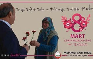 Kılıç’tan 8 Mart Dünya Kadınlar Günü mesajı