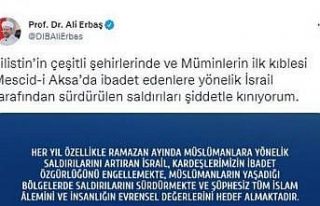Diyanet İşleri Başkanı Erbaş: “İsrail tarafından...