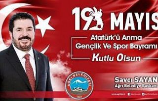 Başkan Sayan’dan 19 Mayıs mesajı